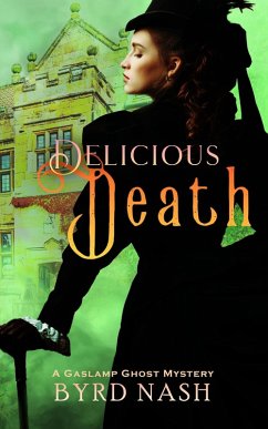Cover Delicious Death (Madame Chalamet Ghost Mysteries, #2) (eBook, ePUB)