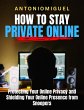 How To Stay Private Online Protecting... - Bild 1