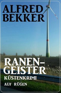 Ranengeister: Küstenkrimi auf Rügen (eBook, ePUB) - Bekker, Alfred