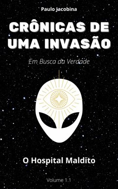 Crônicas de uma Invasão (eBook, ePUB) - Jacobina, Paulo