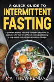A Quick Guide to Intermittent Fasting (eBook, ePUB)