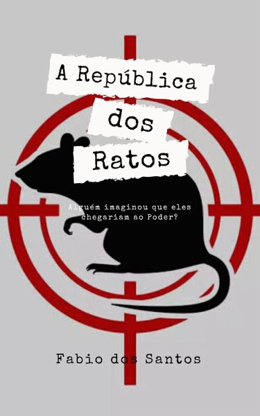 A República dos Ratos (eBook, ePUB) A República dos Ratos (eBook, ePUB)