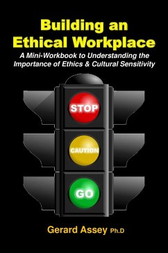 Building an Ethical Workplace (eBook, ePUB) - Assey, Gerard