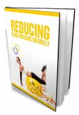 Reducing Blood Pressure Naturally (eBook, ePUB)