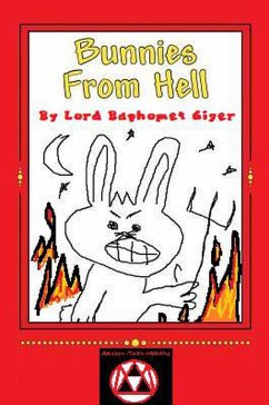 Bunnies From Hell (Bunnies From Hell Series, #1) (eBook, ePUB) - Giger, Lord Baphomet