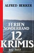 Ferien Sonderband 12 Krimis Juli 2022... - Bild 1
