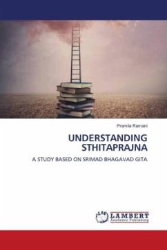 UNDERSTANDING STHITAPRAJNA