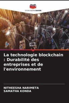 La technologie blockchain : Durabilité des entreprises et de l'environnement - Narimeta, Nitheesha;Konda, Samatha