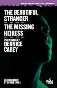 The Beautiful Stranger / The Missing Heiress - Carey, Bernice