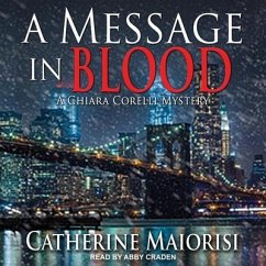 A Message in Blood: A Chiara Corelli Mystery - Maiorisi, Catherine