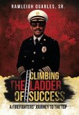 Climbing the Ladder of Success: A Firefighters' Journey to the Top