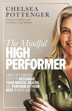 The Mindful High Performer - Pottenger, Chelsea