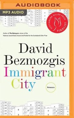 Immigrant City - Bezmozgis, David