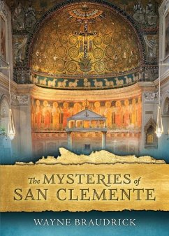 The Mysteries of San Clemente - Braudrick, Wayne