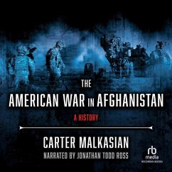 The American War in Afghanistan: A History 1st Edition - Malkasian, Carter