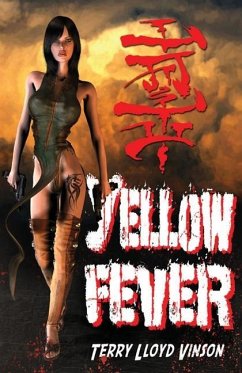 Yellow Fever - Vinson, Terry Lloyd