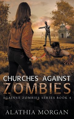 Churches Against Zombies - Morgan, Alathia