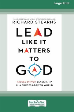 Lead Like It Matters to God - Stearns, Richard
