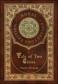 Cover A Tale of Two Cities (Royal Collector's Edition) (Case Laminate Hardcover with Jacket)