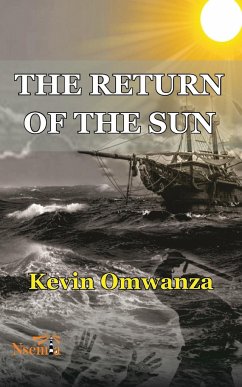 The Return of the Sun - Omwanza, Kevin