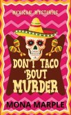 Don't Taco 'Bout Murder