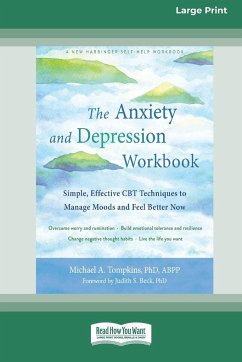 The Anxiety and Depression Workbook - Tompkins, Michael A.