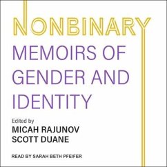 Nonbinary: Memoirs of Gender and Identity - Duane, Scott