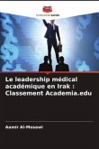 Le leadership médical académique en Irak : Classement Academia.edu