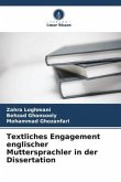 Textliches Engagement englischer Muttersprachler in der Dissertation