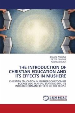 THE INTRODUCTION OF CHRISTIAN EDUCATION AND ITS EFFECTS IN MUSHERE