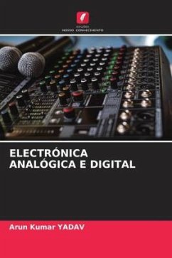 ELECTRÓNICA ANALÓGICA E DIGITAL - YADAV, Arun Kumar