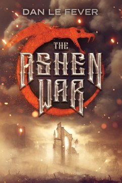 The Ashen War - Le Fever, Dan