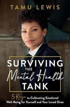 Surviving The Mental Health Tank - Lewis, Tamu