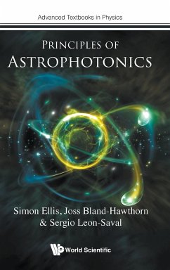 PRINCIPLES OF ASTROPHOTONICS - Simon Ellis, Joss Bland-Hawthorn & Sergi