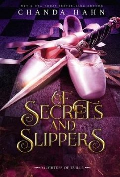 Of Secrets and Slippers - Hahn, Chanda