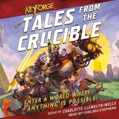 Tales from the Crucible - Lauria, Cath; Macniven, Robbie; Werner, C. L.