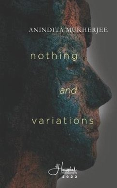 Nothing and Variations: poems - Mukherjee, Anindita