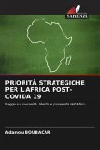 PRIORITÀ STRATEGICHE PER L'AFRICA POST-COVIDA 19