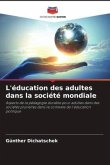 L'éducation des adultes dans la société mondiale