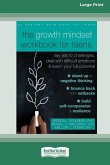 The Growth Mindset Workbook for Teens