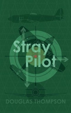 Stray Pilot - Thompson, Douglas