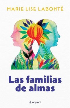 Las Familias de Almas - Labonté, Marie Lise