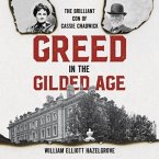 Greed in the Gilded Age: The Brilliant Con of Cassie Chadwick