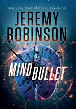 Mind Bullet - Robinson, Jeremy