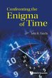 CONFRONTING THE ENIGMA OF TIME - Bild 1