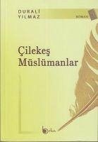 Cilekes Müslümanlar - Yilmaz, Durali