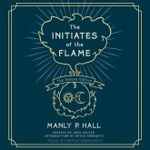The Initiates of the Flame: Deluxe Edition