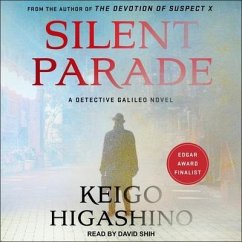Silent Parade: A Detective Galileo Novel - Higashino, Keigo
