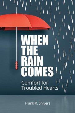 When the Rain Comes (Paperback Edition) - Shivers, Frank R.