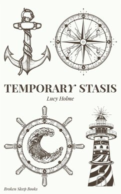 Temporary Stasis - Holme, Lucy